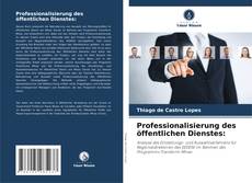 Bookcover of Professionalisierung des öffentlichen Dienstes: