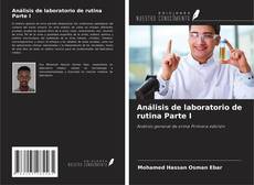 Análisis de laboratorio de rutina Parte I的封面