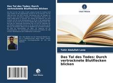 Capa do livro de Das Tal des Todes: Durch vertrocknete Blutflecken blicken 