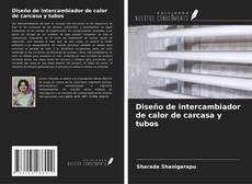 Diseño de intercambiador de calor de carcasa y tubos的封面
