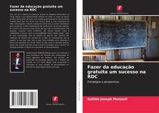 Buchcover von Fazer da educação gratuita um sucesso na RDC