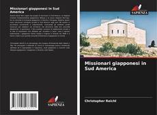 Buchcover von Missionari giapponesi in Sud America