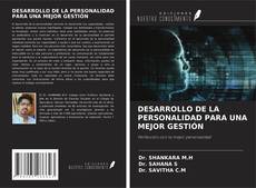 DESARROLLO DE LA PERSONALIDAD PARA UNA MEJOR GESTIÓN的封面