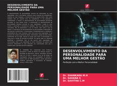Buchcover von DESENVOLVIMENTO DA PERSONALIDADE PARA UMA MELHOR GESTÃO