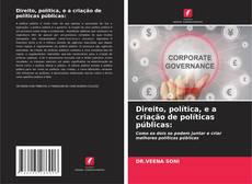Direito, política, e a criação de políticas públicas: kitap kapağı