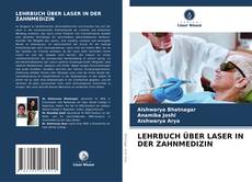 Bookcover of LEHRBUCH ÜBER LASER IN DER ZAHNMEDIZIN