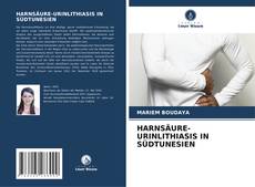 Bookcover of HARNSÄURE-URINLITHIASIS IN SÜDTUNESIEN