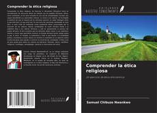 Copertina di Comprender la ética religiosa
