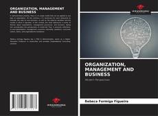 Copertina di ORGANIZATION, MANAGEMENT AND BUSINESS