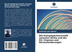 Bookcover of Die Energiepartnerschaft zwischen Afrika und der EU: Chancen und Herausforderungen