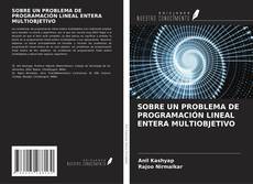 Capa do livro de SOBRE UN PROBLEMA DE PROGRAMACIÓN LINEAL ENTERA MULTIOBJETIVO 