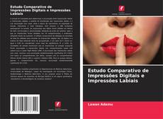 Обложка Estudo Comparativo de Impressões Digitais e Impressões Labiais