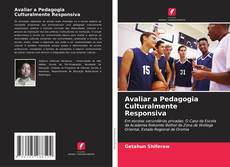 Avaliar a Pedagogia Culturalmente Responsiva kitap kapağı