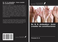 Capa do livro de Dr. B. R. Ambedkar - Gran creador de constituciones 