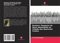 Buchcover von Rustavi: Pesquisa de Nova Identidade na Cidade dos Quarenta Irmãos