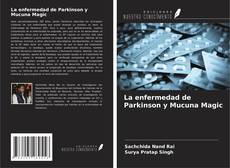 Copertina di La enfermedad de Parkinson y Mucuna Magic