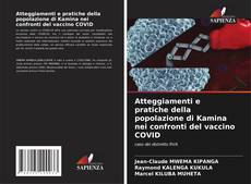 Bookcover of Atteggiamenti e pratiche della popolazione di Kamina nei confronti del vaccino COVID