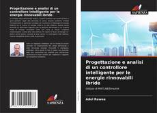 Buchcover von Progettazione e analisi di un controllore intelligente per le energie rinnovabili ibride
