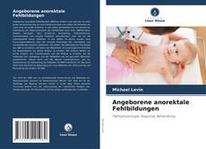 Capa do livro de Angeborene anorektale Fehlbildungen 
