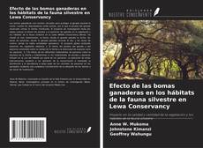 Efecto de las bomas ganaderas en los hábitats de la fauna silvestre en Lewa Conservancy的封面