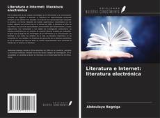 Borítókép a  Literatura e Internet: literatura electrónica - hoz
