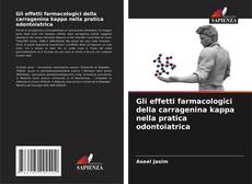 Capa do livro de Gli effetti farmacologici della carragenina kappa nella pratica odontoiatrica 