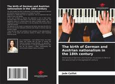 Buchcover von The birth of German and Austrian nationalism in the 18th century
