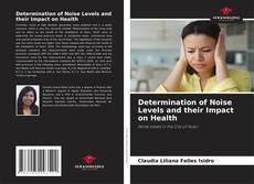 Buchcover von Determination of Noise Levels and their Impact on Health