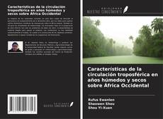 Características de la circulación troposférica en años húmedos y secos sobre África Occidental的封面