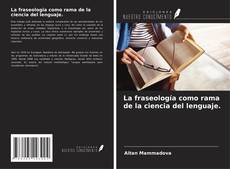 Buchcover von La fraseología como rama de la ciencia del lenguaje.