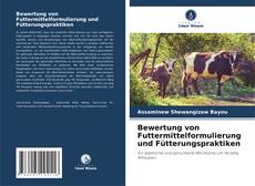 Capa do livro de Bewertung von Futtermittelformulierung und Fütterungspraktiken 