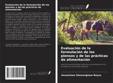 Evaluación de la formulación de los piensos y de las prácticas de alimentación的封面