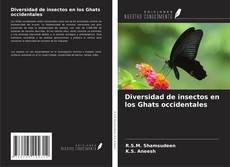 Diversidad de insectos en los Ghats occidentales kitap kapağı