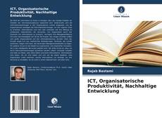 Обложка ICT, Organisatorische Produktivität, Nachhaltige Entwicklung