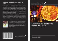 Copertina di Los virus del ébola y la fiebre de Lassa