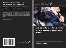 Capa do livro de Análisis de la situación de las personas mayores en Burari 