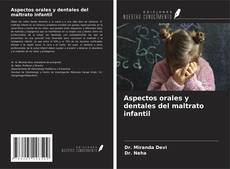 Copertina di Aspectos orales y dentales del maltrato infantil