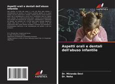 Buchcover von Aspetti orali e dentali dell'abuso infantile