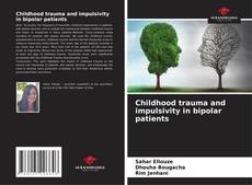 Buchcover von Childhood trauma and impulsivity in bipolar patients