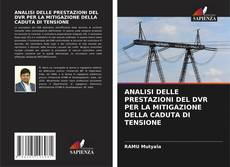 Buchcover von ANALISI DELLE PRESTAZIONI DEL DVR PER LA MITIGAZIONE DELLA CADUTA DI TENSIONE