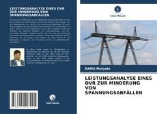 Bookcover of LEISTUNGSANALYSE EINES DVR ZUR MINDERUNG VON SPANNUNGSABFÄLLEN