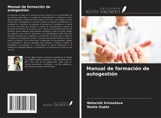 Bookcover of Manual de formación de autogestión