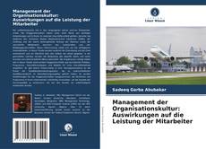 Bookcover of Management der Organisationskultur: Auswirkungen auf die Leistung der Mitarbeiter