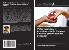 Capa do livro de Valor medicinal y económico de la Nauclea Latifolia (melocotonero africano) 