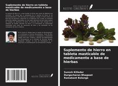 Copertina di Suplemento de hierro en tableta masticable de medicamento a base de hierbas