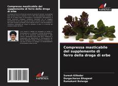 Bookcover of Compressa masticabile del supplemento di ferro della droga di erbe