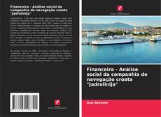 Borítókép a  Financeira - Análise social da companhia de navegação croata "Jadrolinija" - hoz