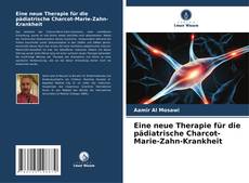 Bookcover of Eine neue Therapie für die pädiatrische Charcot-Marie-Zahn-Krankheit