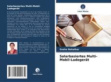 Portada del libro de Solarbasiertes Multi-Mobil-Ladegerät
