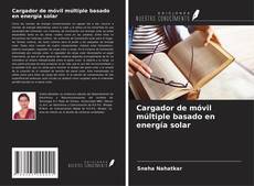 Copertina di Cargador de móvil múltiple basado en energía solar